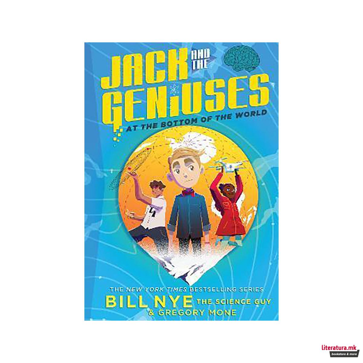 Jack and the Geniuses: At the Bottom of the World 