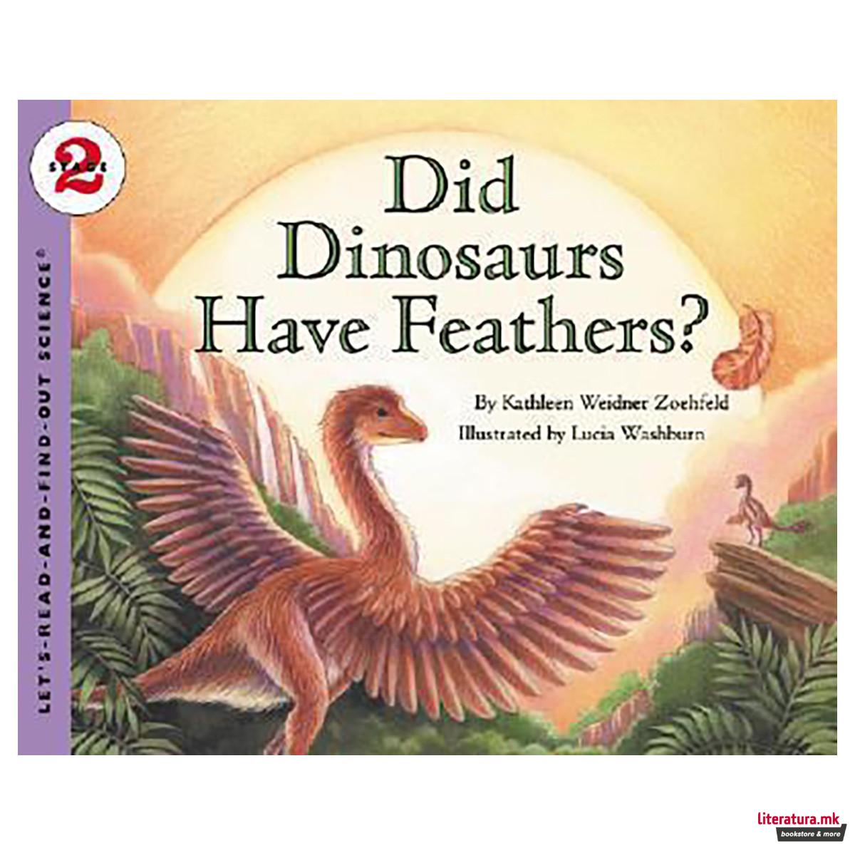 Did Dinosaurs Have Feathers? 