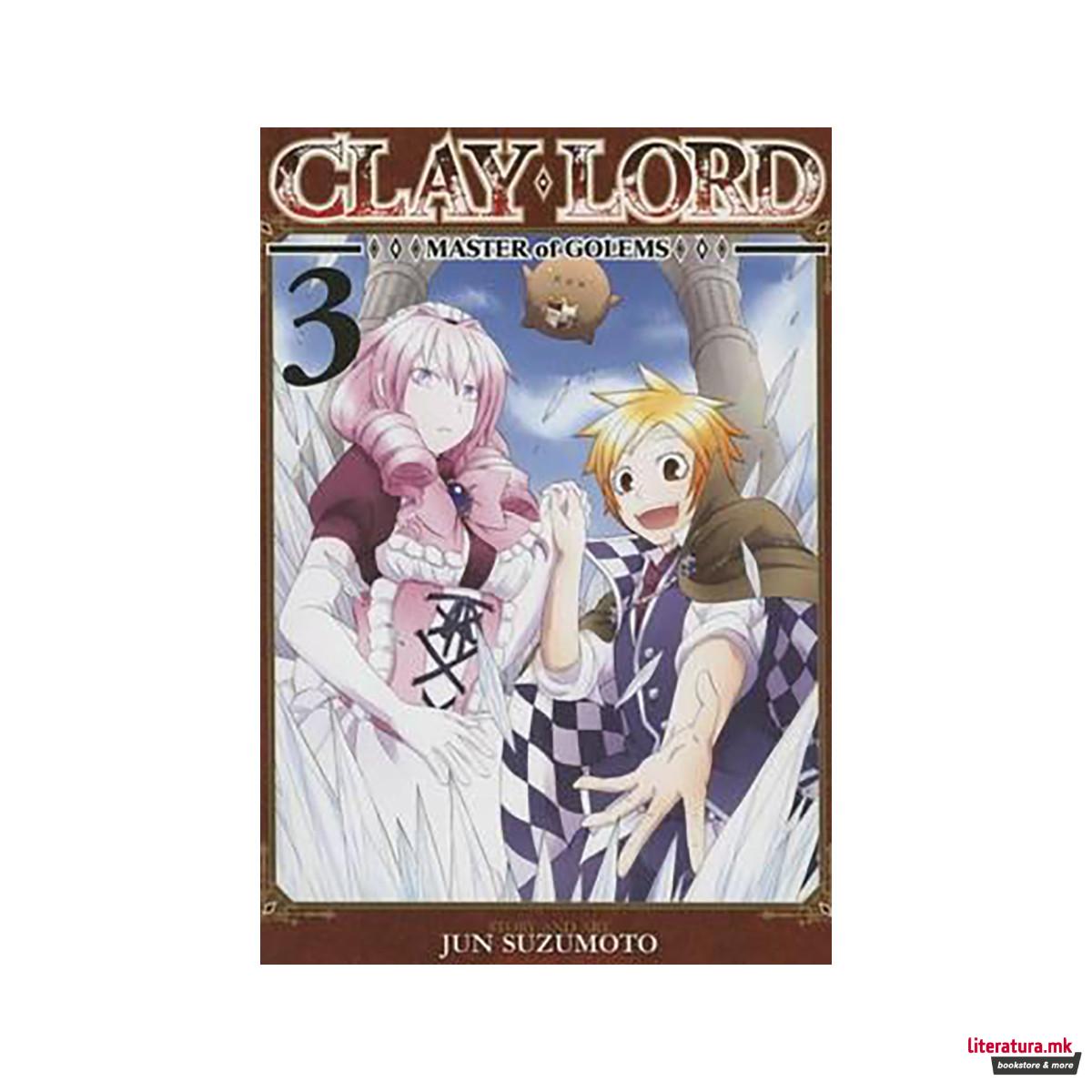 Clay Lord: Master of Golems Vol. 3 