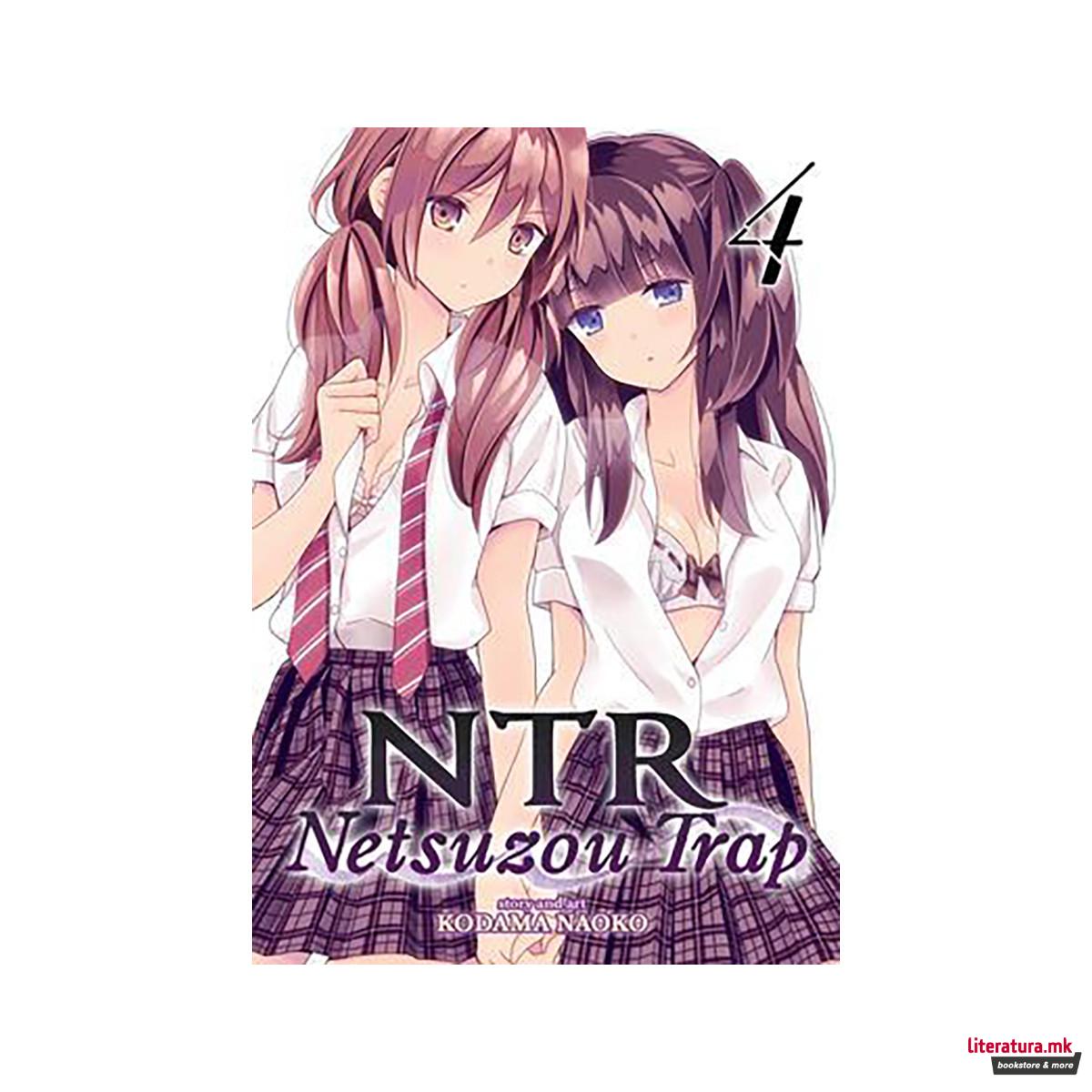 NTR - Netsuzou Trap Vol. 4 