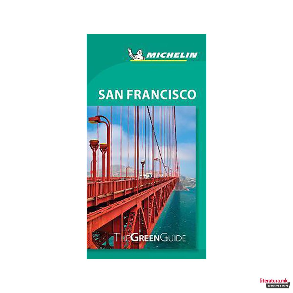 San Francisco - Michelin Green Guide : The Green Guide 