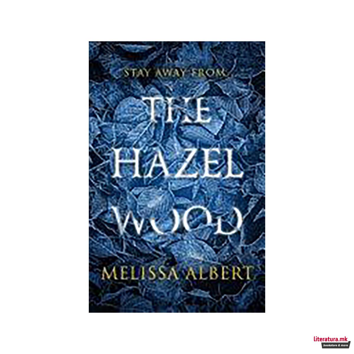 The Hazel Wood 