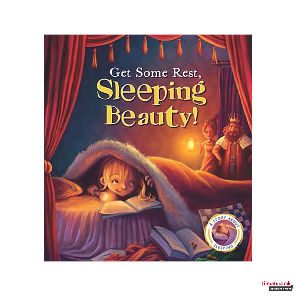 Get Some Rest, Sleeping Beauty! (Fairytales Gone Wrong) 