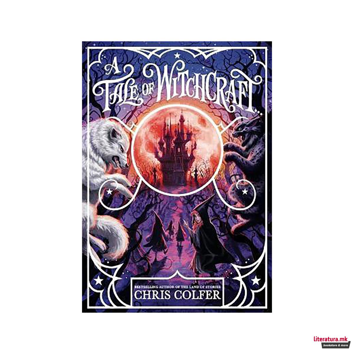 A Tale of Magic: A Tale of Witchcraft 