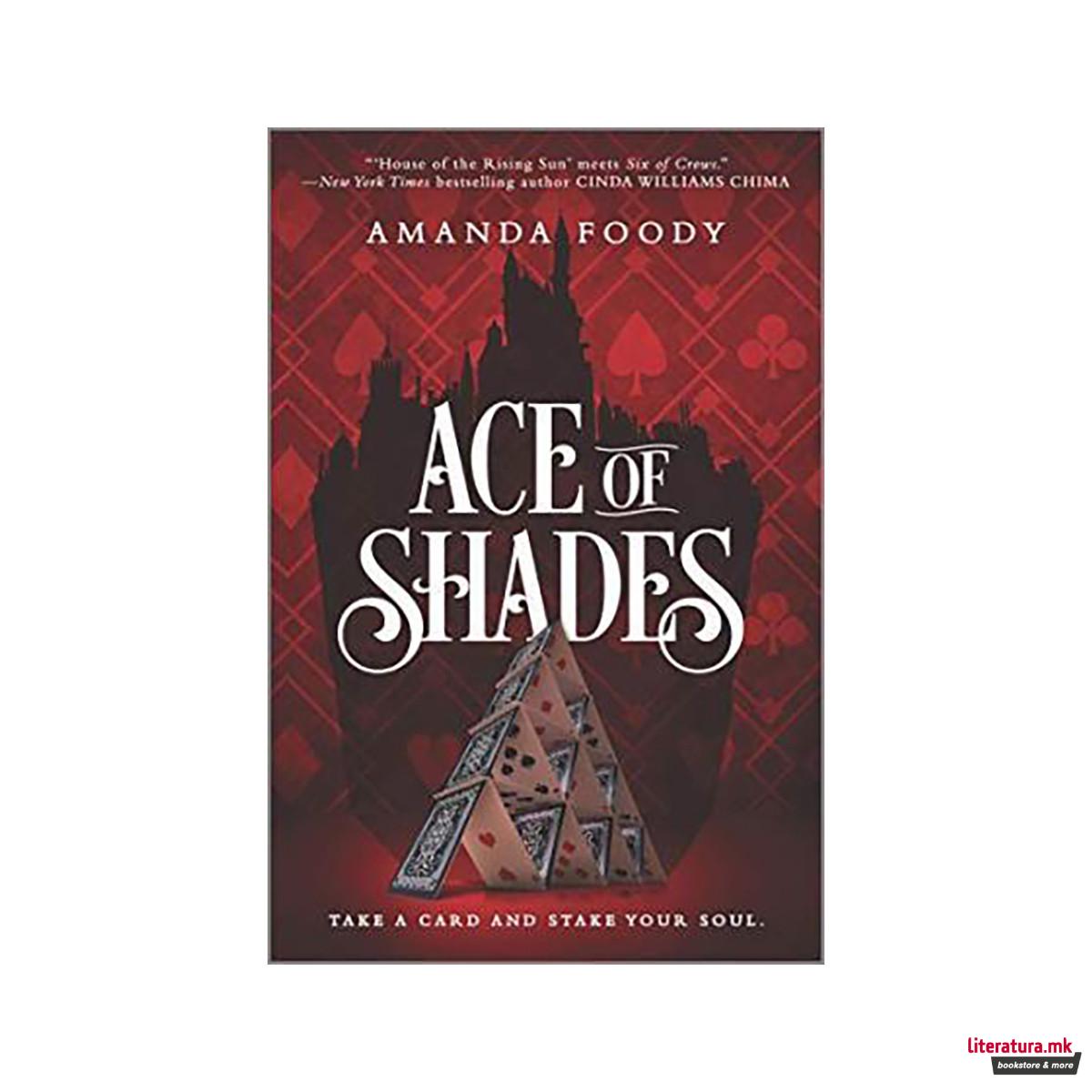 Ace of Shades 