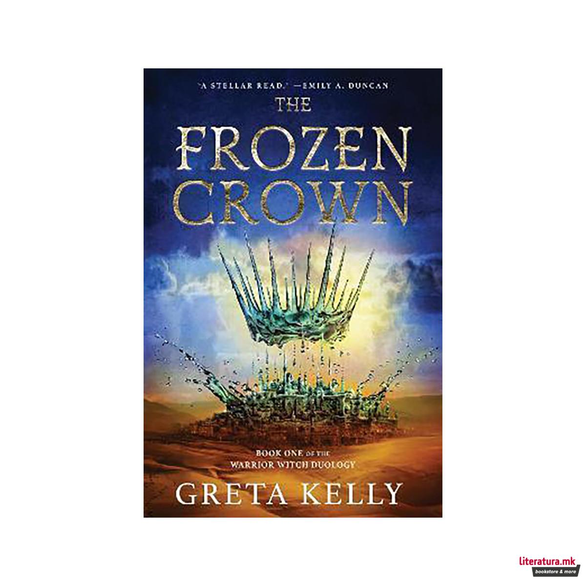 The Frozen Crown : A Novel 