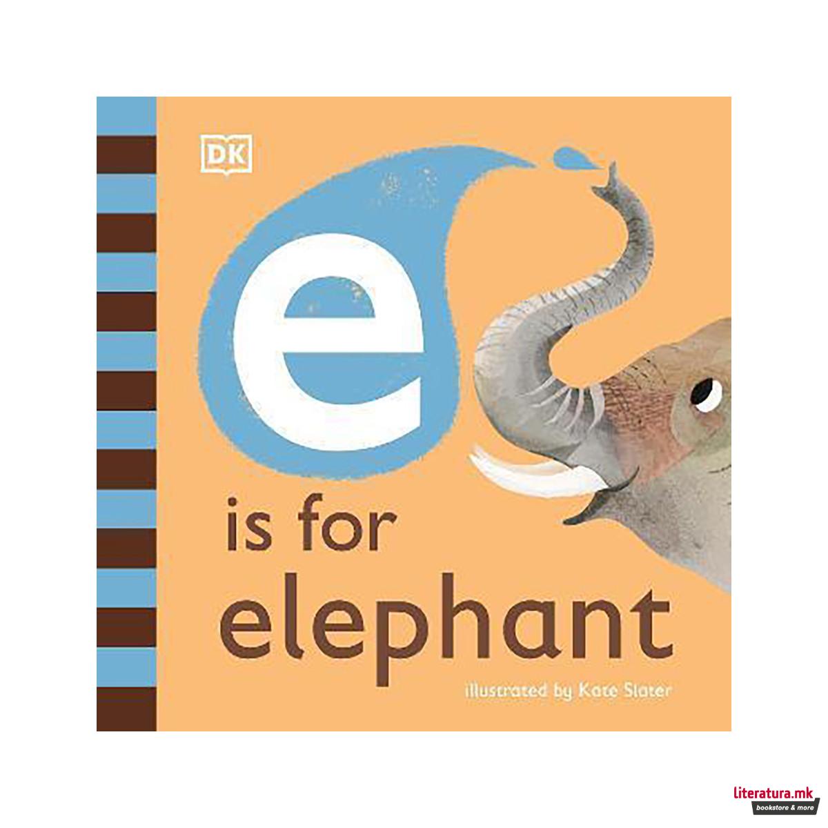 E is for Elephant 