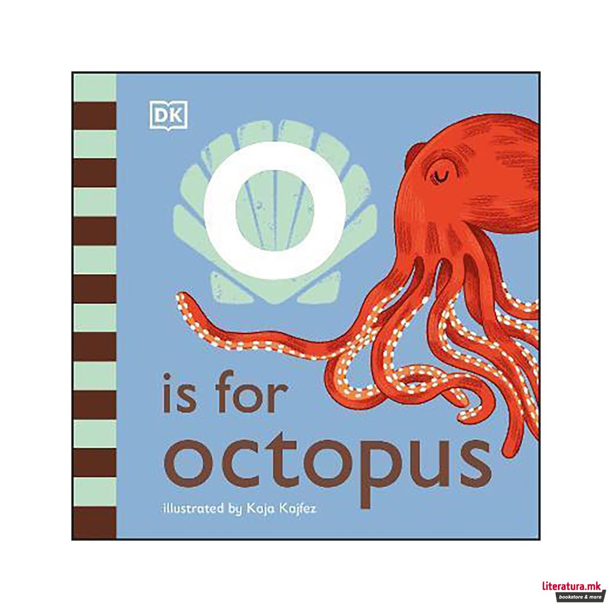 O is for Octopus 
