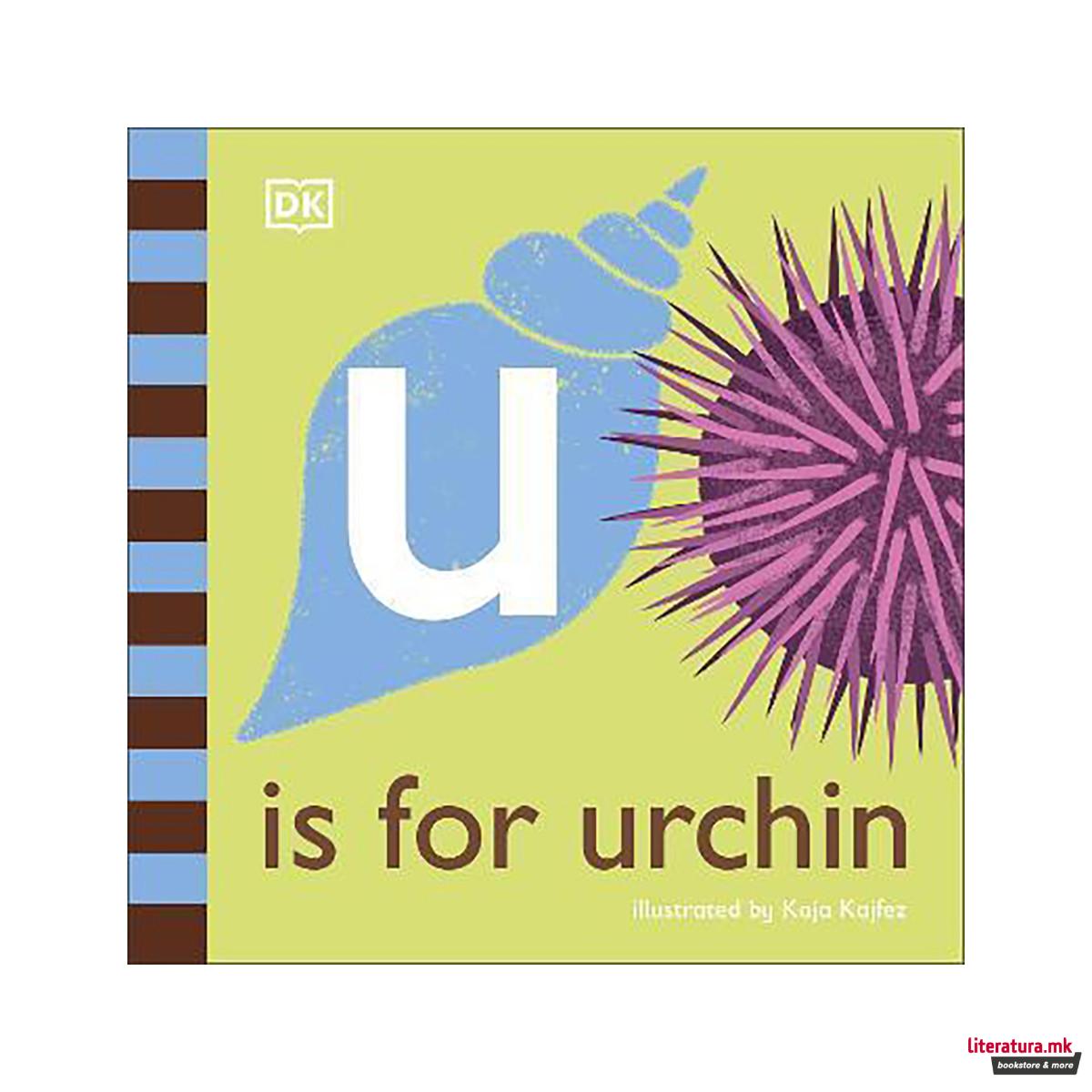 U is for Urchin 