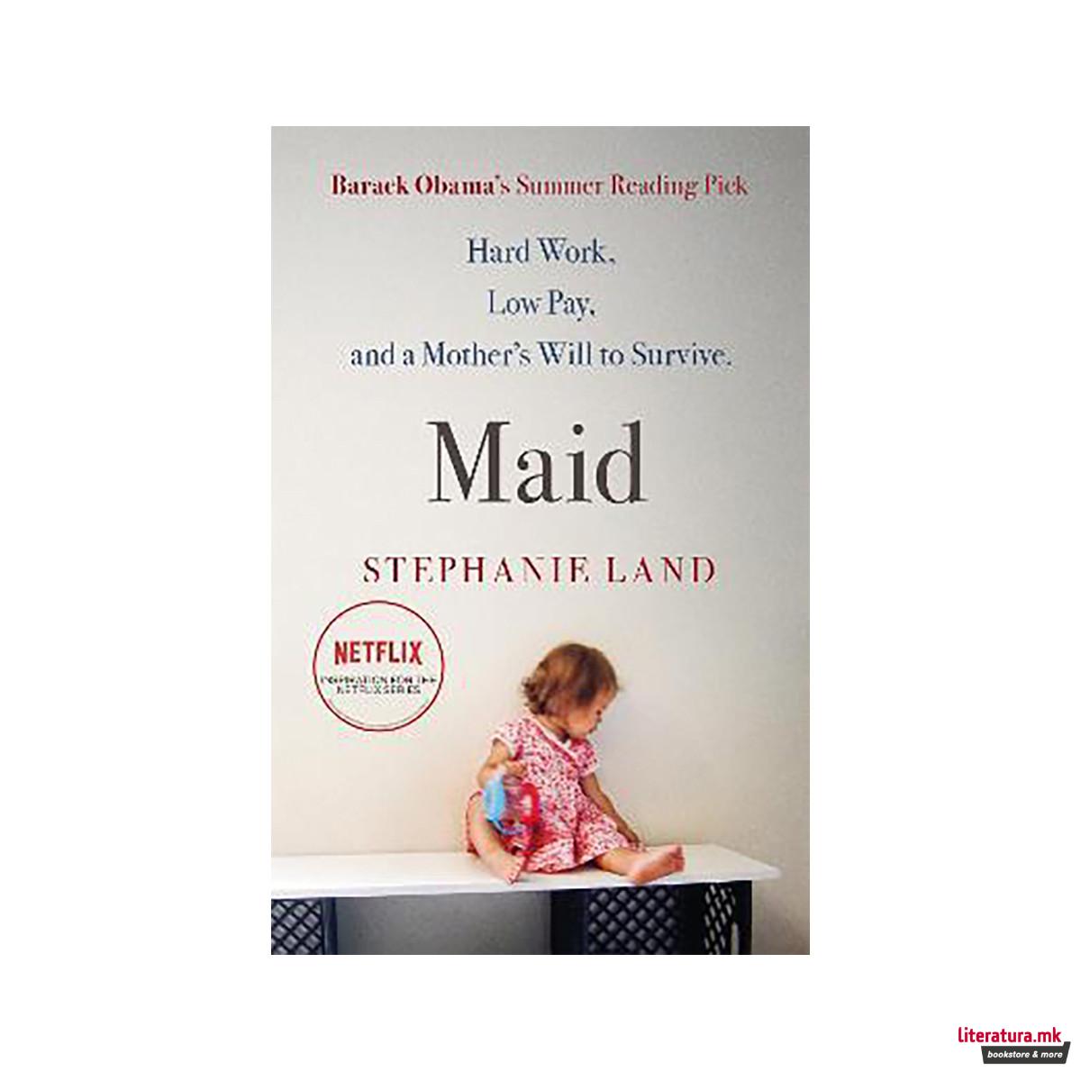 Maid : A Barack Obama Summer Reading Pick and now a major Netflix series! 
