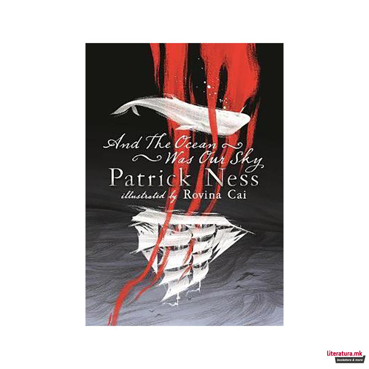 And the Ocean Was Our Sky 