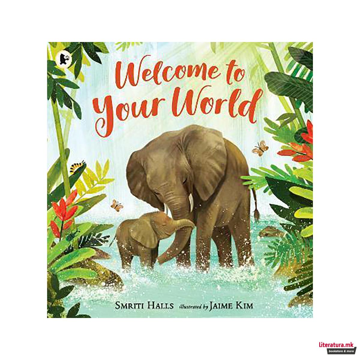 Welcome to Your World 