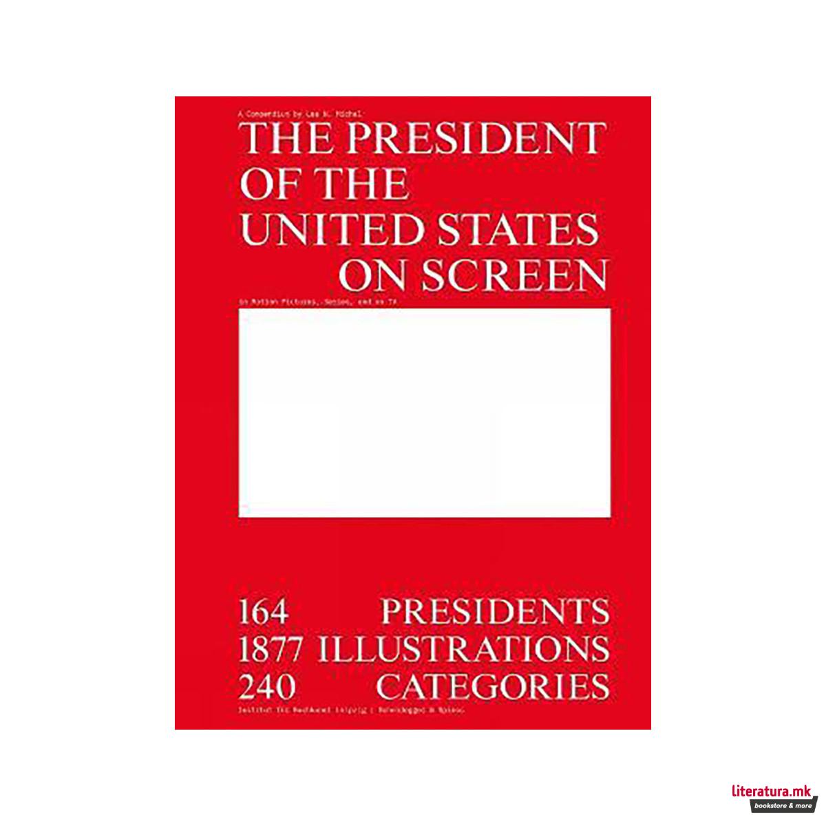 The President of the United States on Screen : 164 Presidents, 1877 Illustration 
