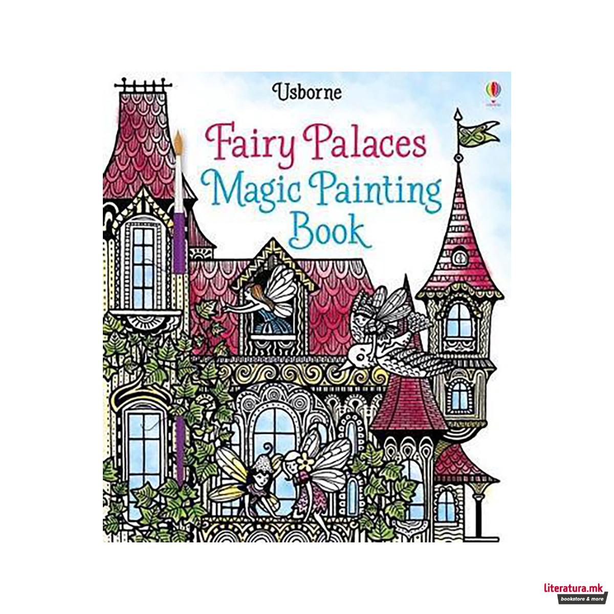 Fairy Palaces Magic Painting Book 
