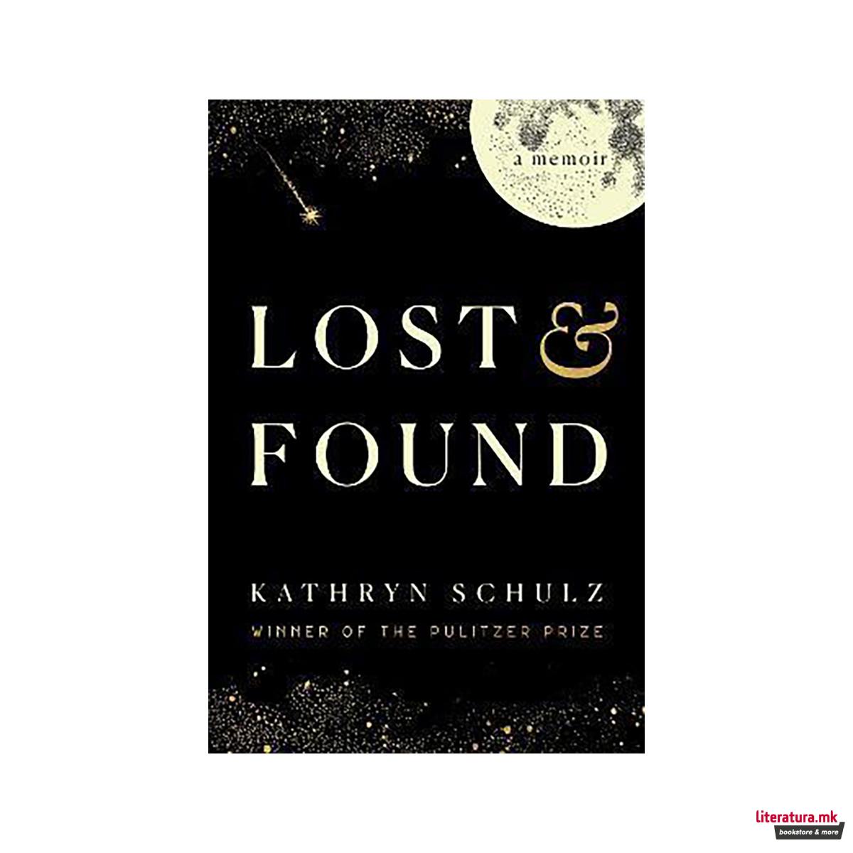 Lost & Found : A Memoir 