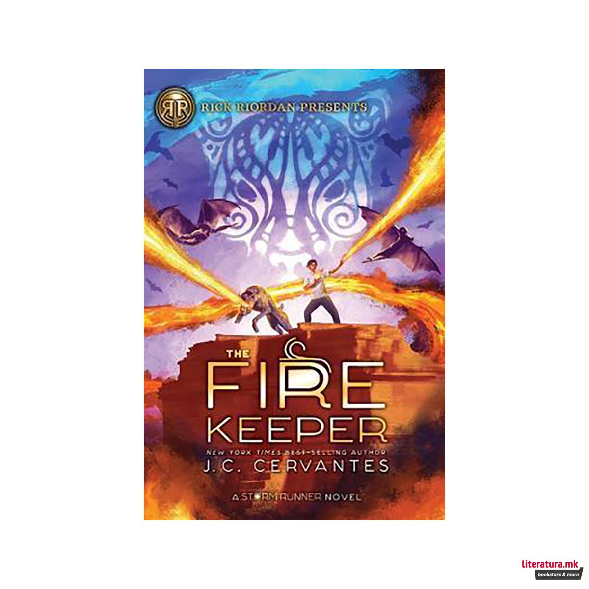 The Fire Keeper : A Storm Runner Novel, Book 2 