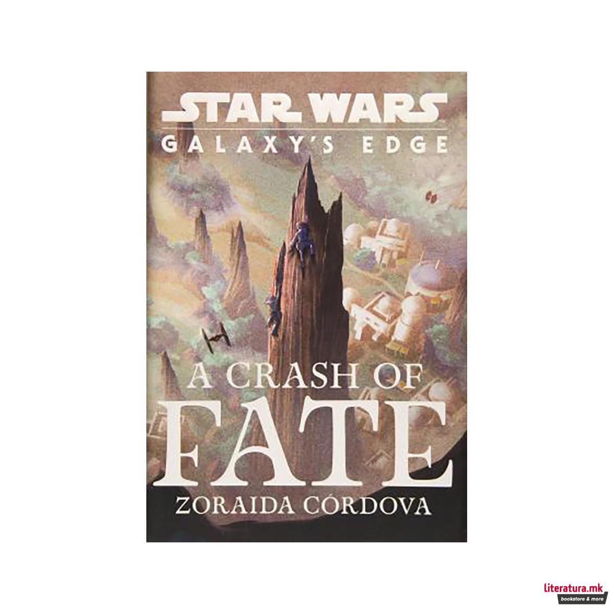 Star Wars: Galaxy's Edge a Crash of Fate 