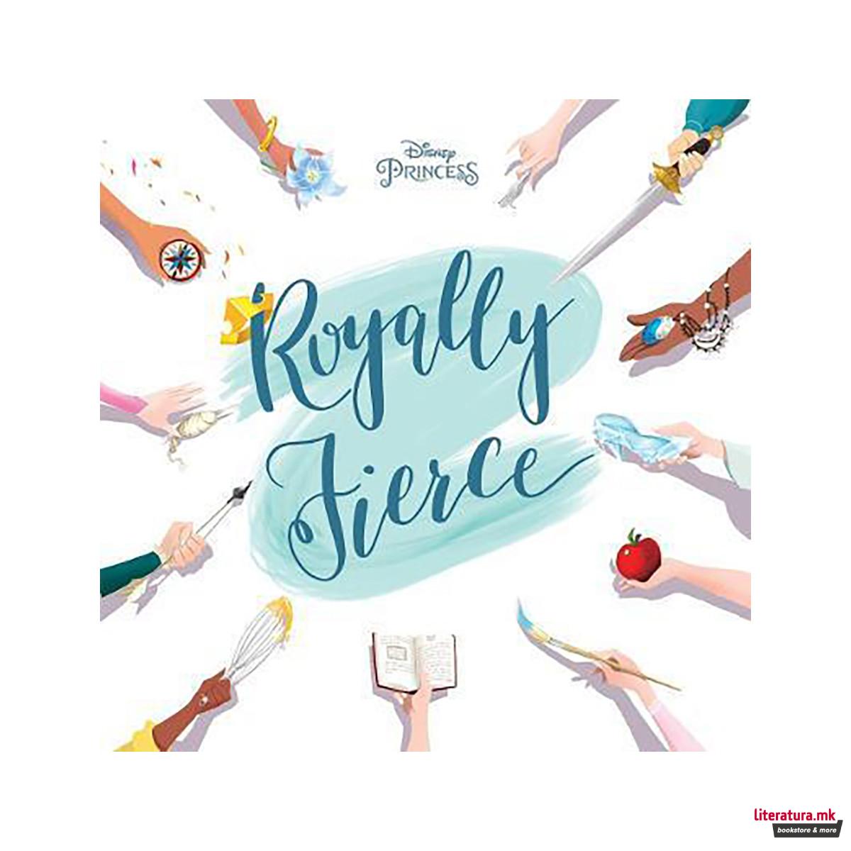 Disney Princess Royally Fierce 