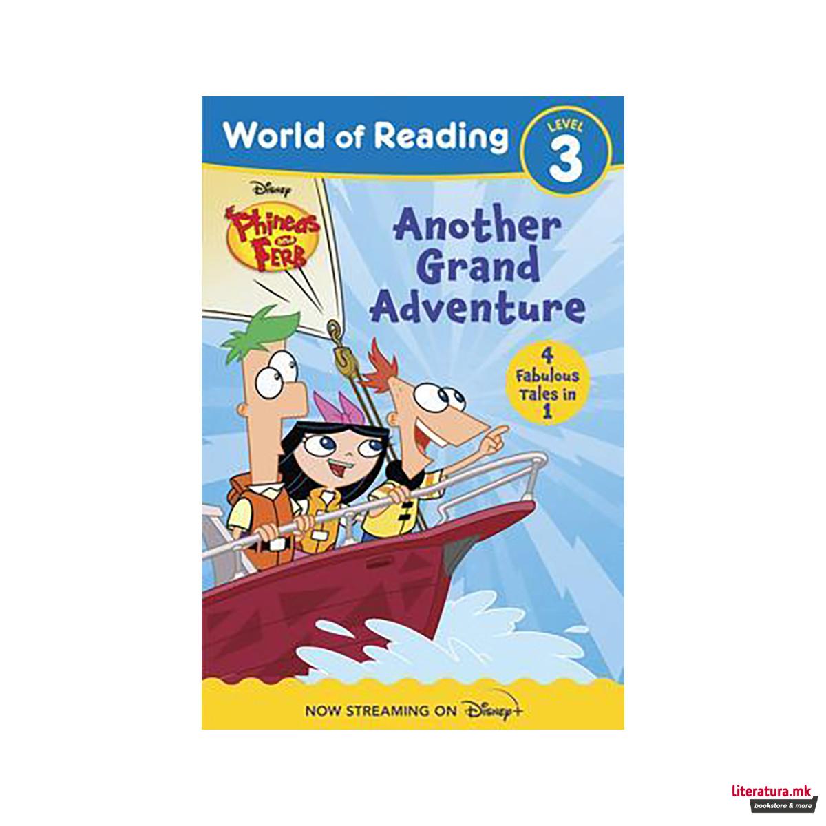 World of Reading Phineas and Ferb Another Grand Adventure 
