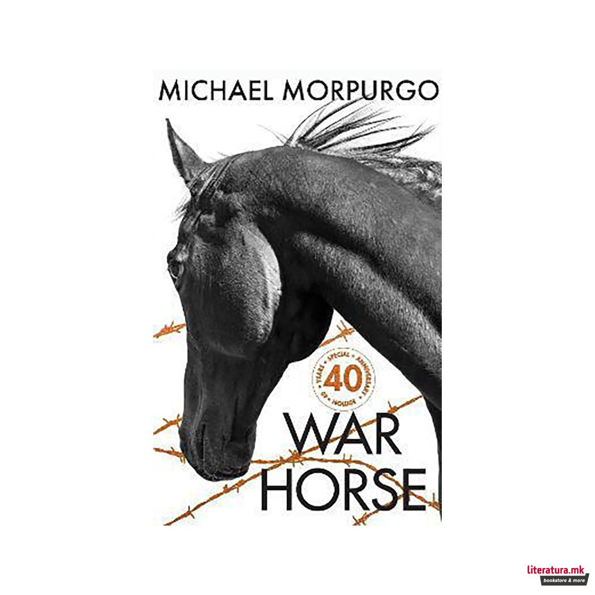 War Horse 40th Anniversary Edition 