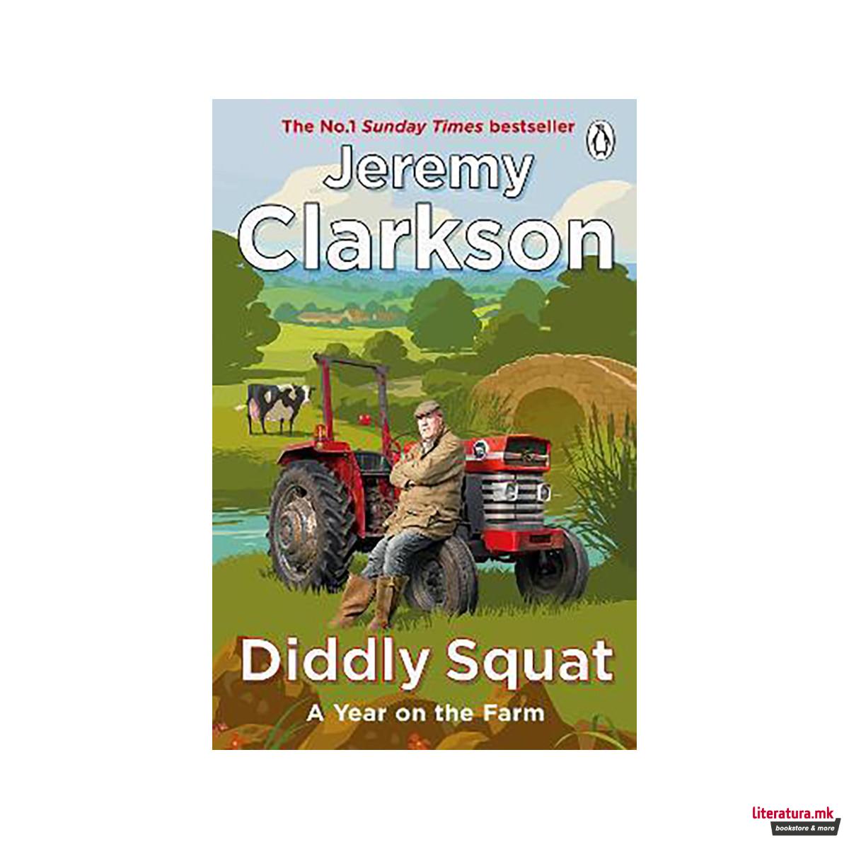 Diddly Squat : The No 1 Sunday Times Bestseller 