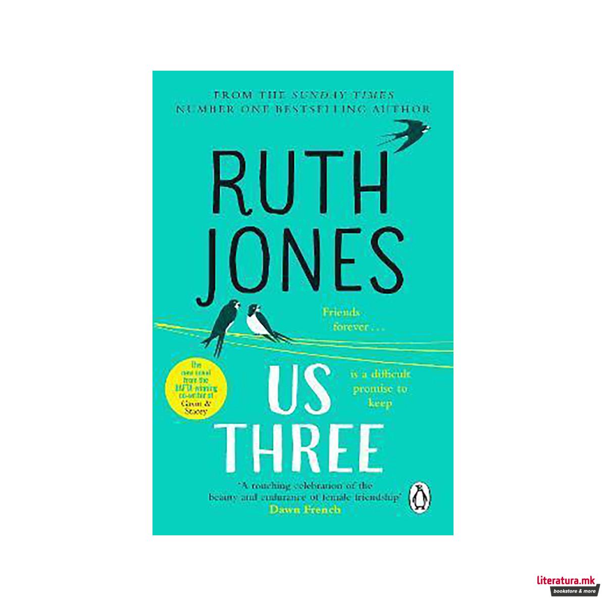 Us Three : The heart-warming and uplifting Sunday Times bestseller 