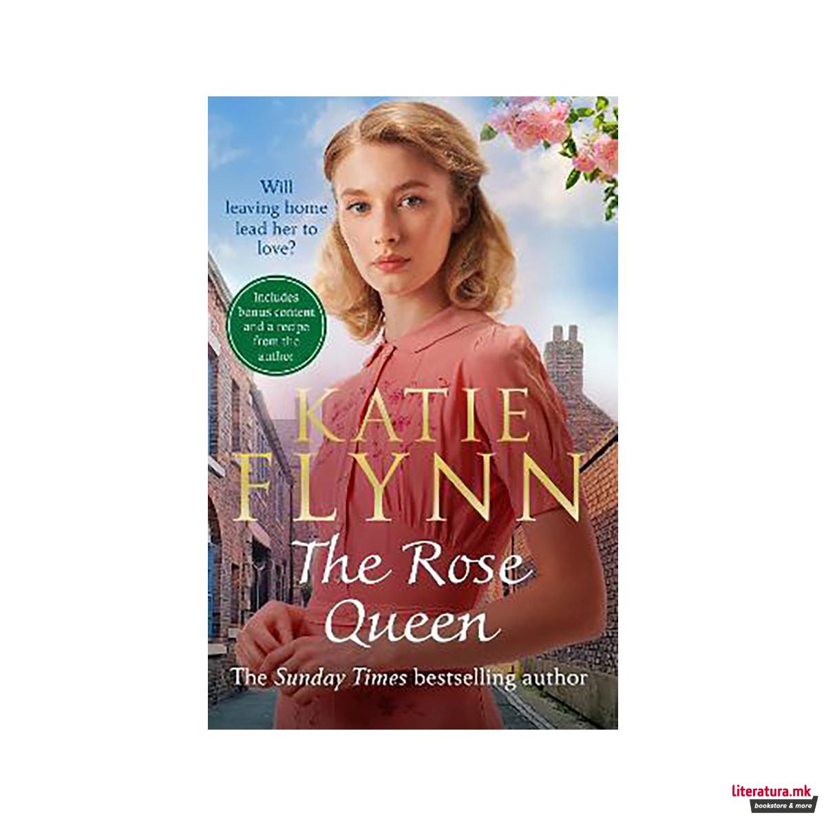 The Rose Queen : The heartwarming romance from the Sunday Times bestselling auth 