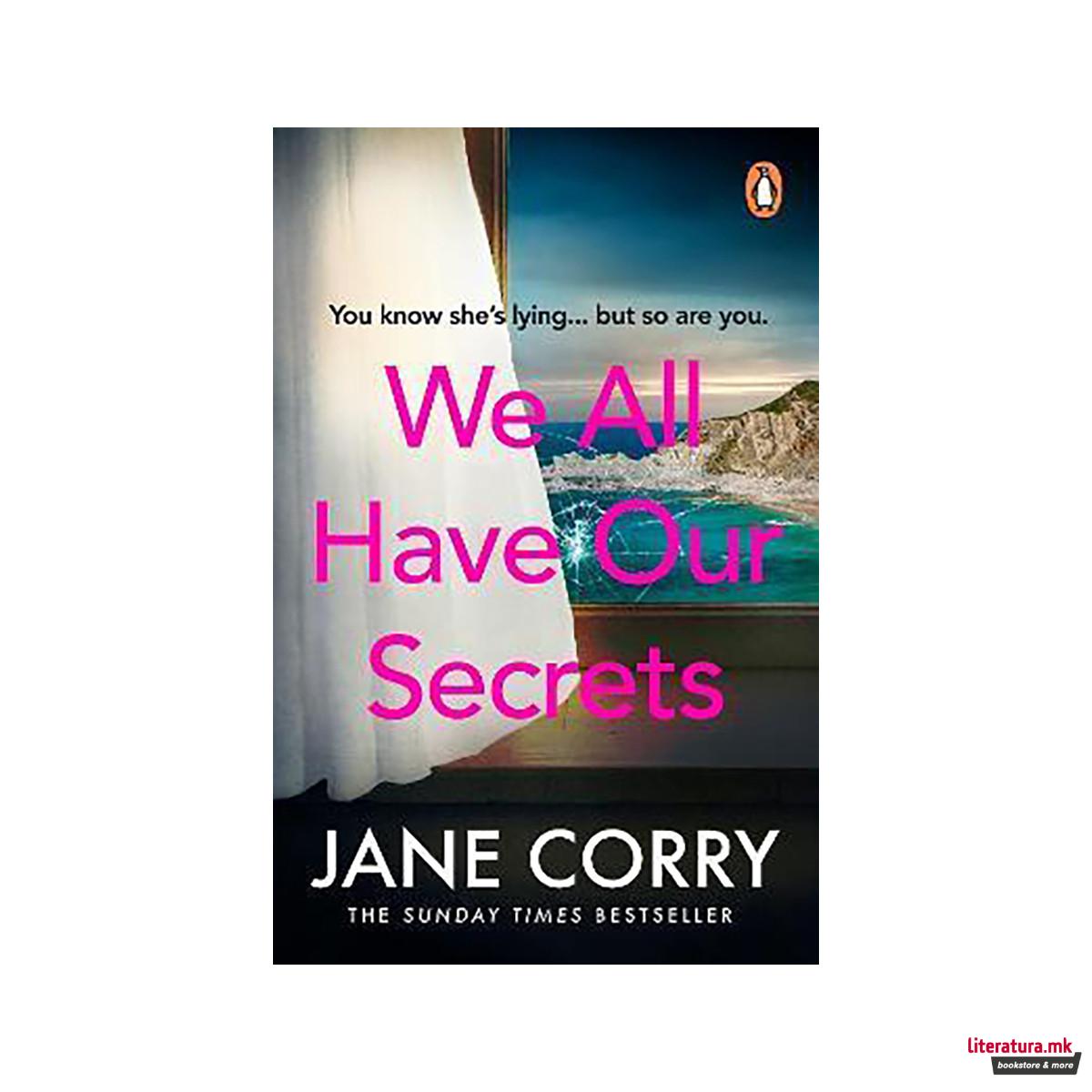 We All Have Our Secrets : A twisty, page-turning summer drama 