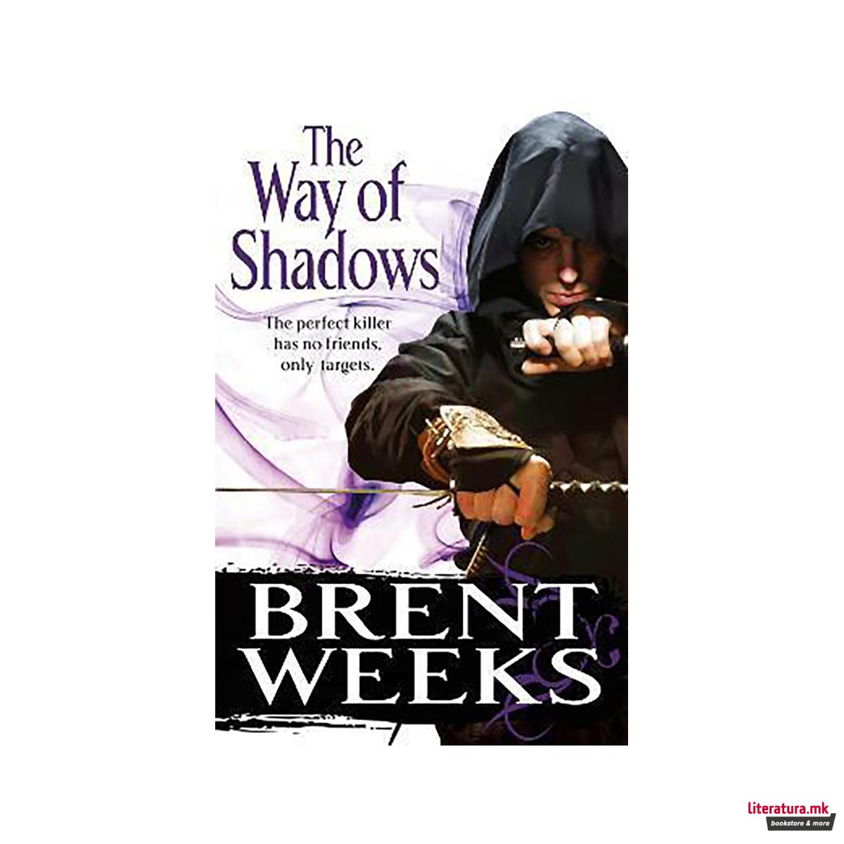 The Way Of Shadows : Book 1 of the Night Angel 