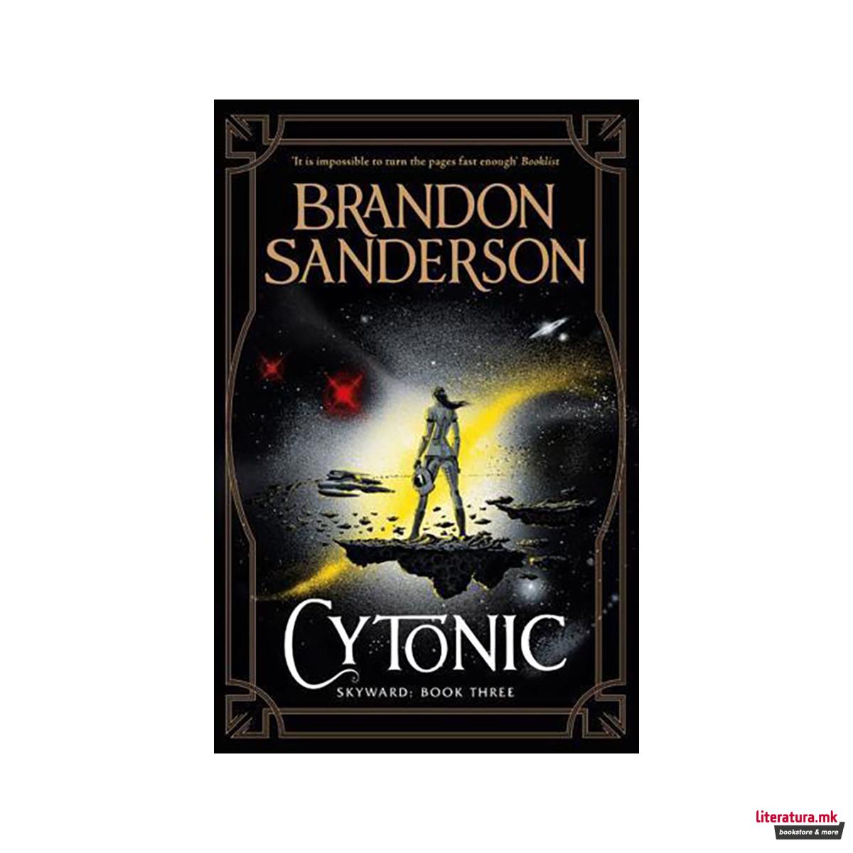 Cytonic : The Third Skyward Novel 