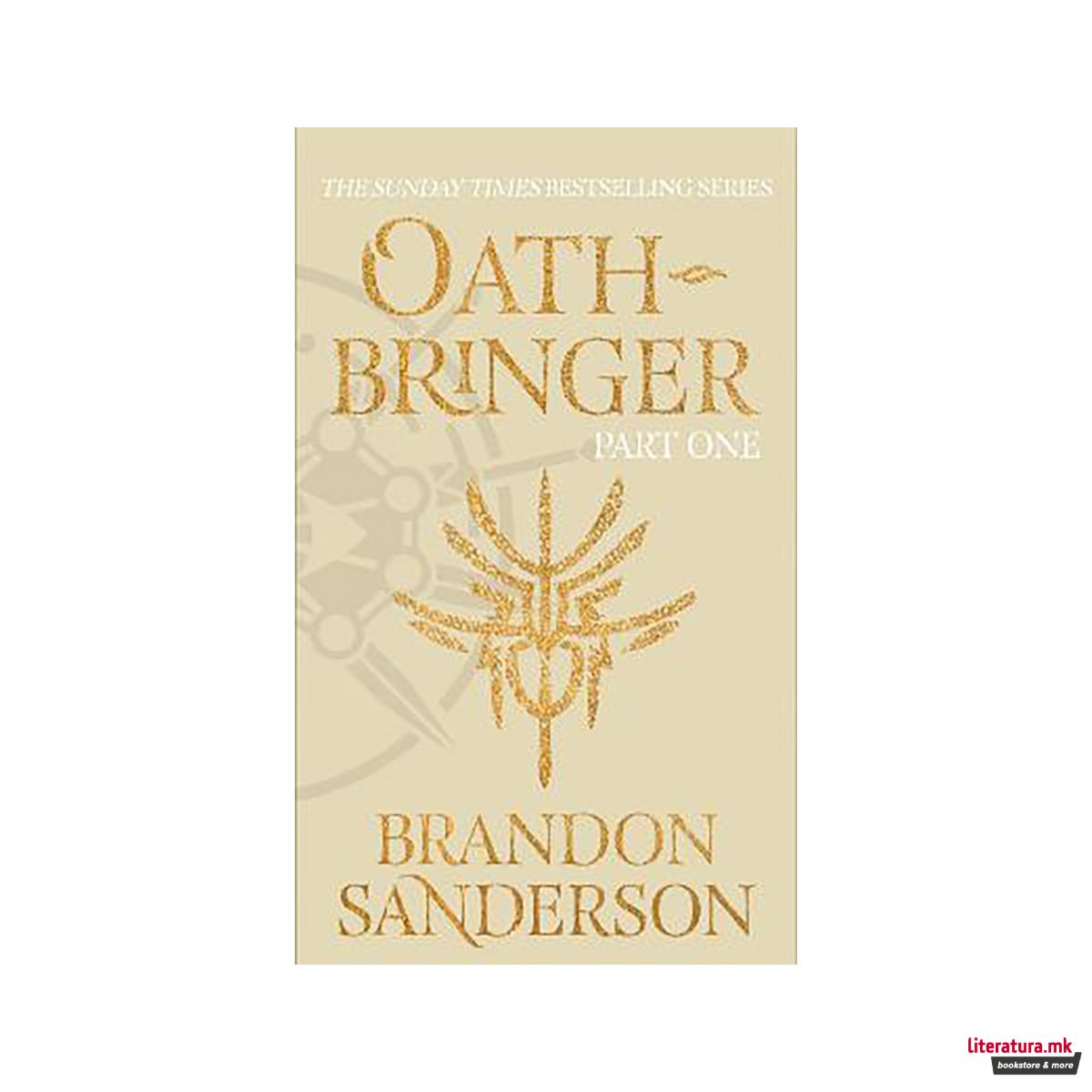 Oathbringer Part One : The Stormlight Archive Book Three 