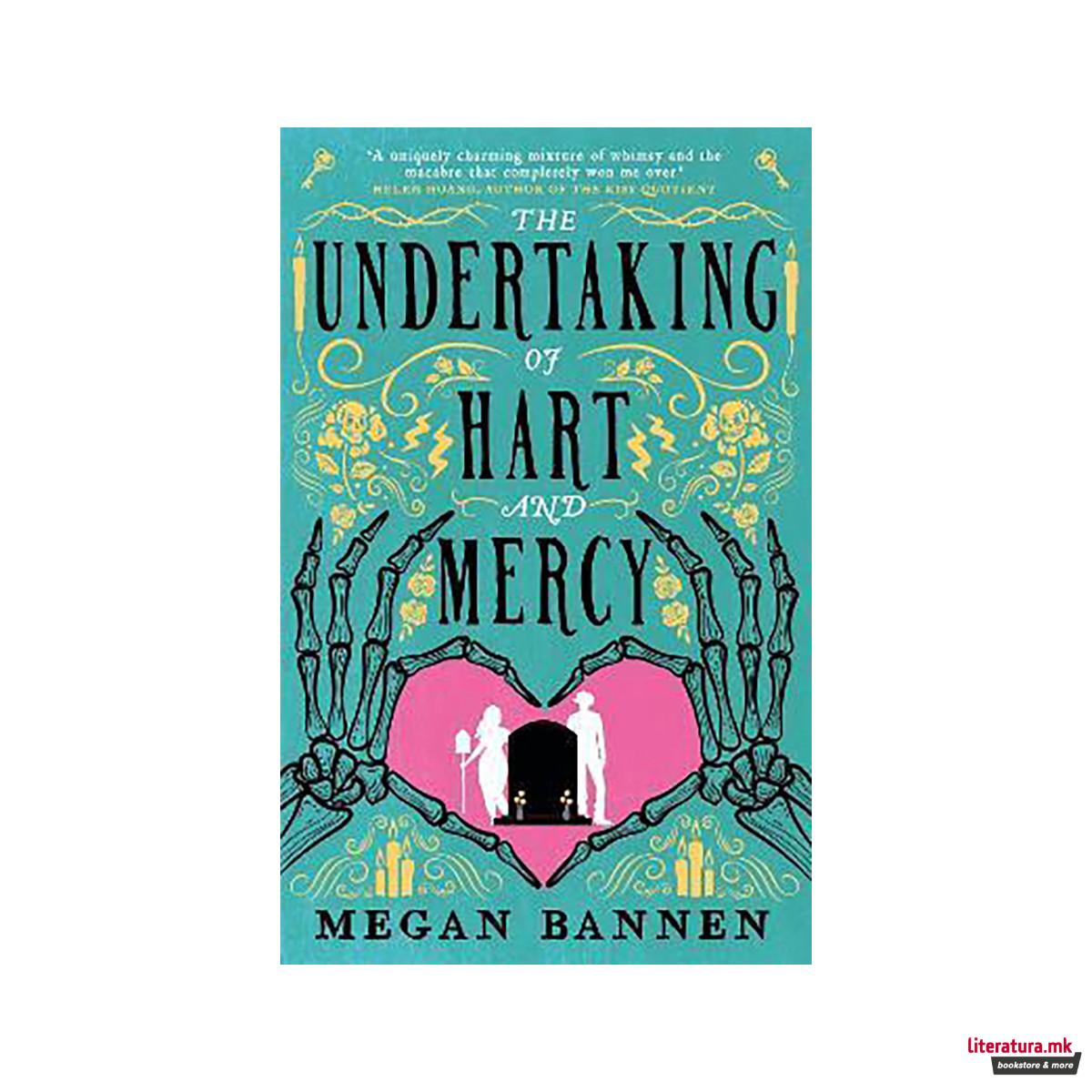 The Undertaking of Hart and Mercy 