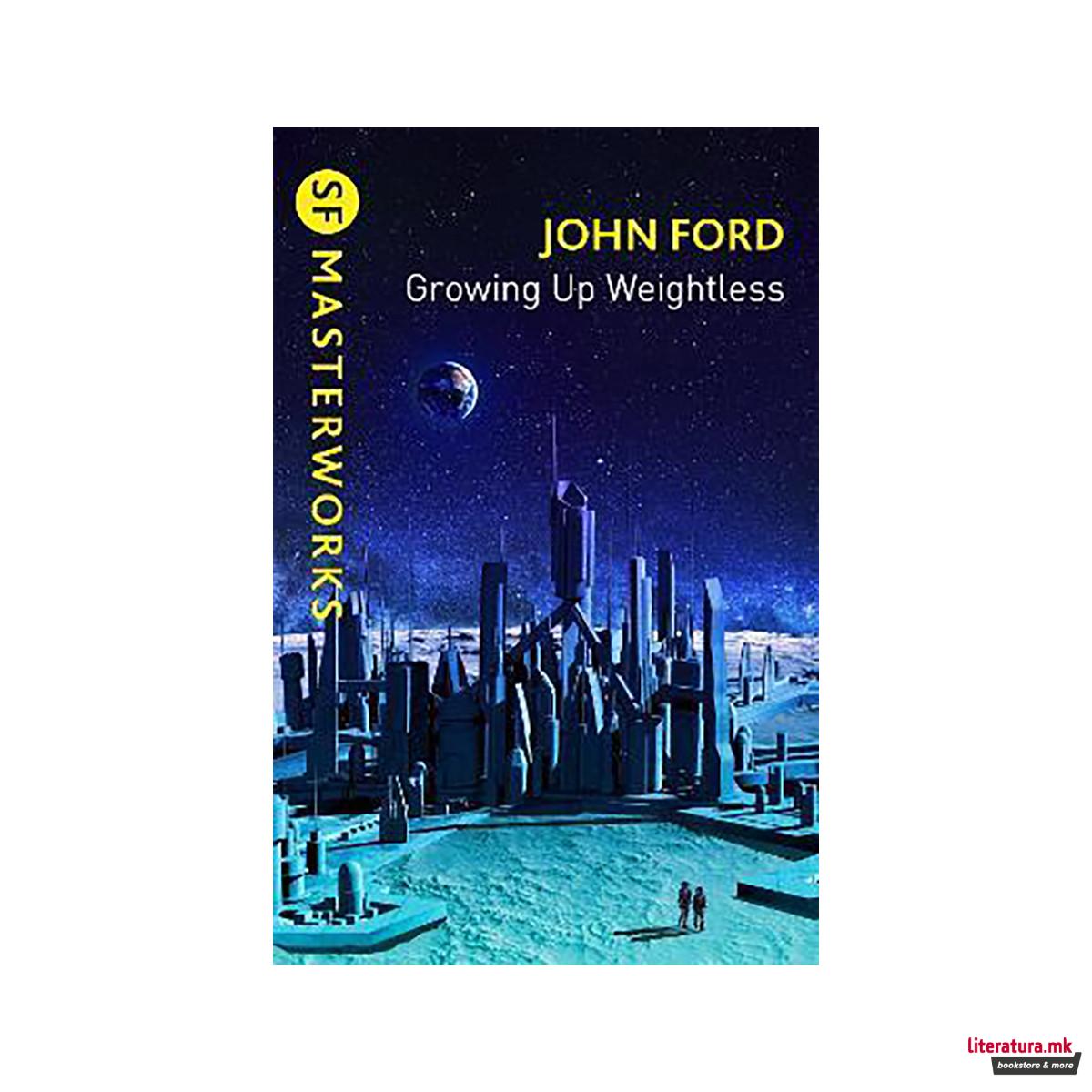 Growing Up Weightless 