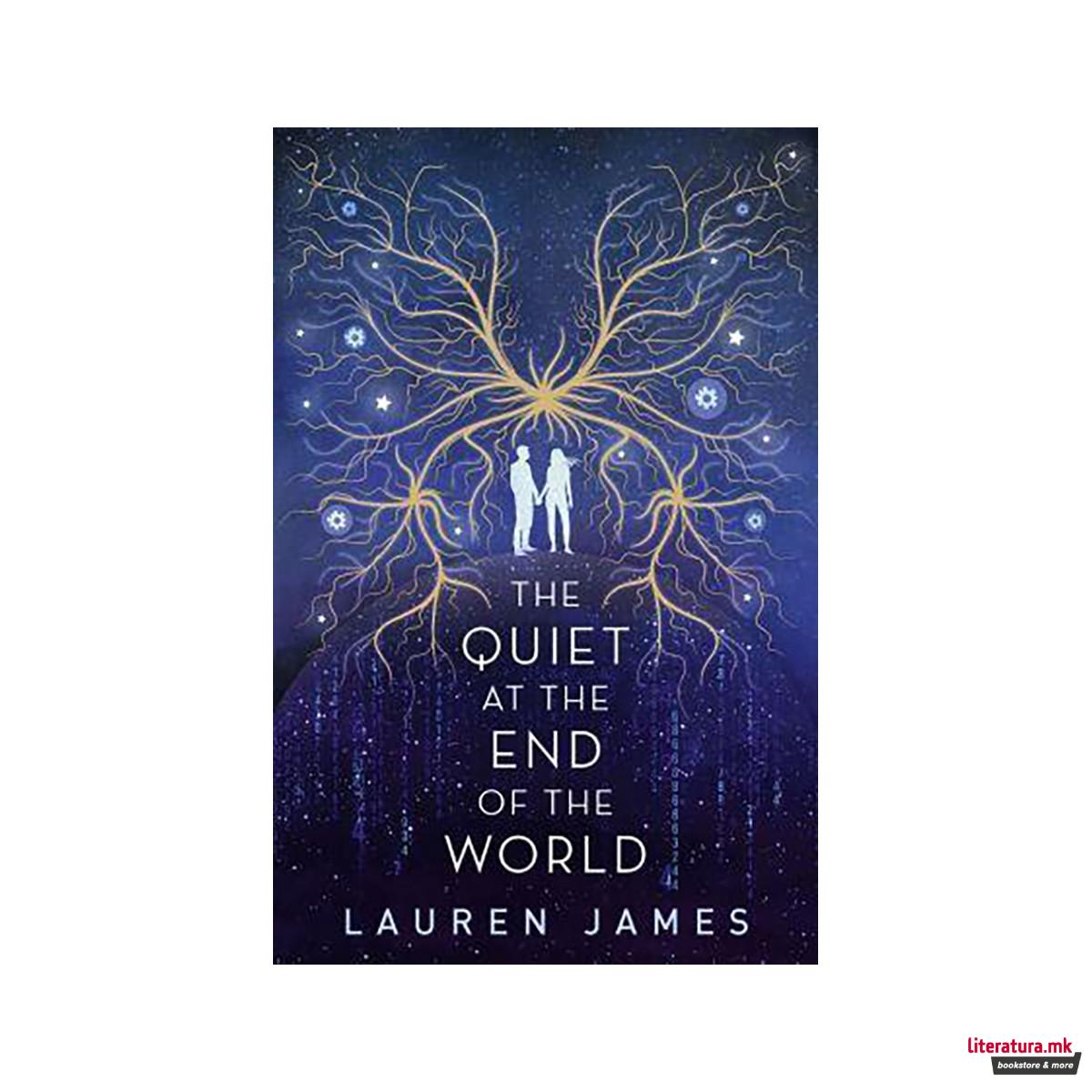 The Quiet at the End of the World 