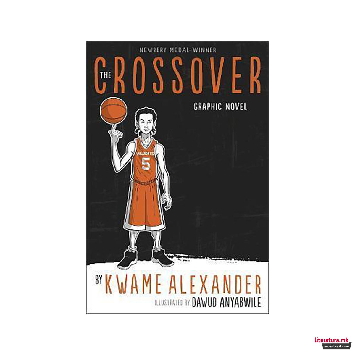 The Crossover : Graphic Novel 