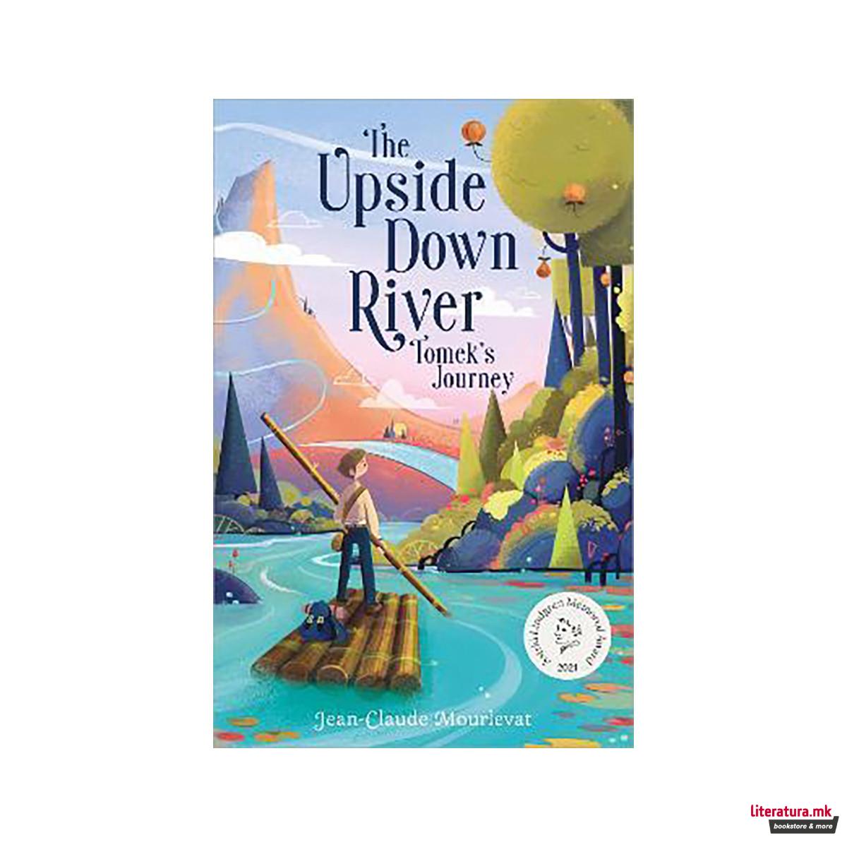The Upside Down River: Tomek's Journey 