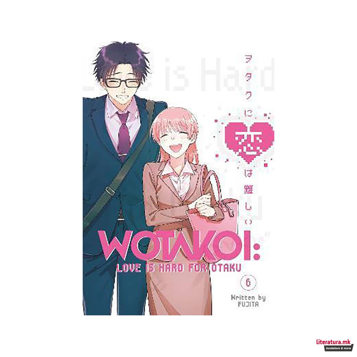 Wotakoi: Love Is Hard for Otaku 6 