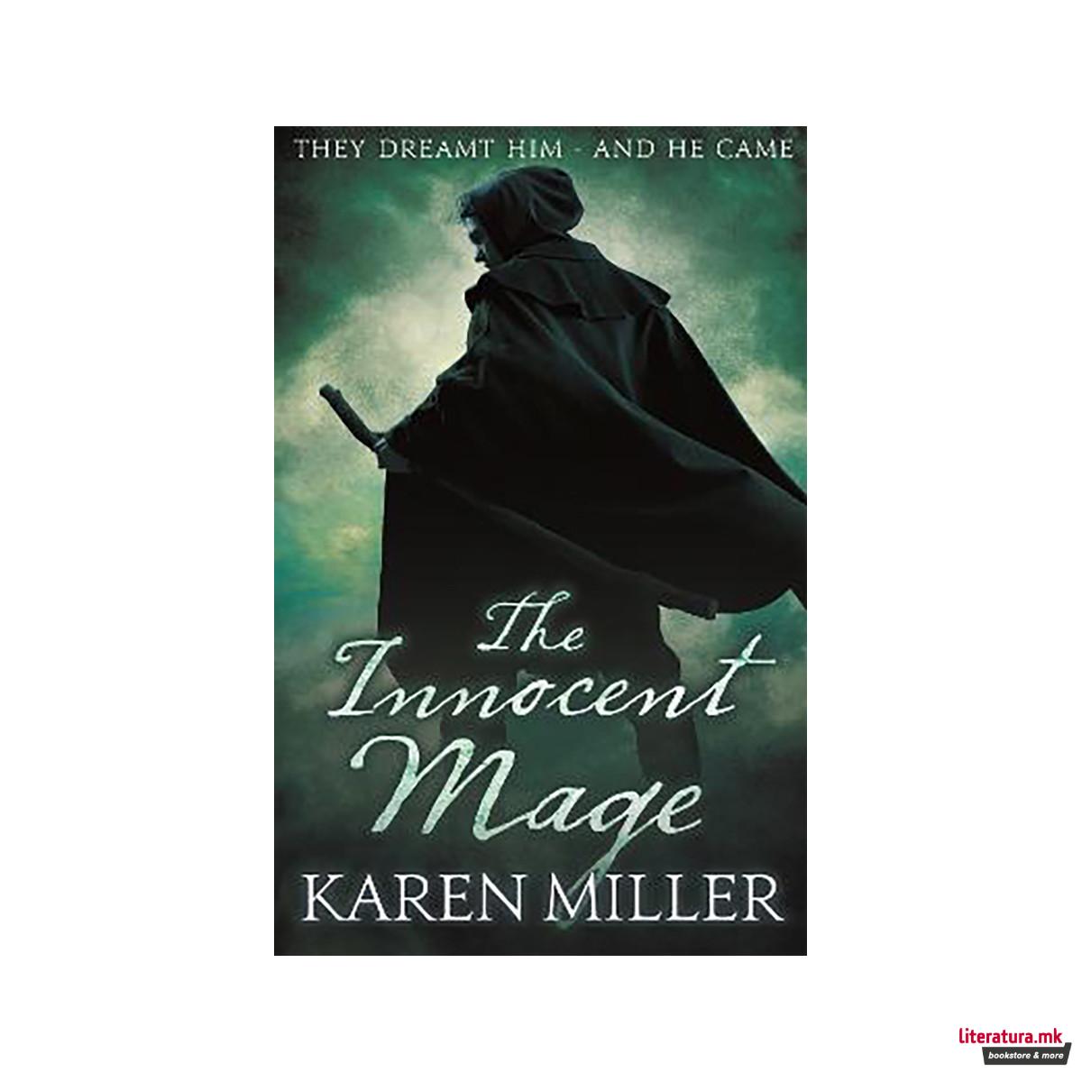 The Innocent Mage : Kingmaker, Kingbreaker: Book 1 
