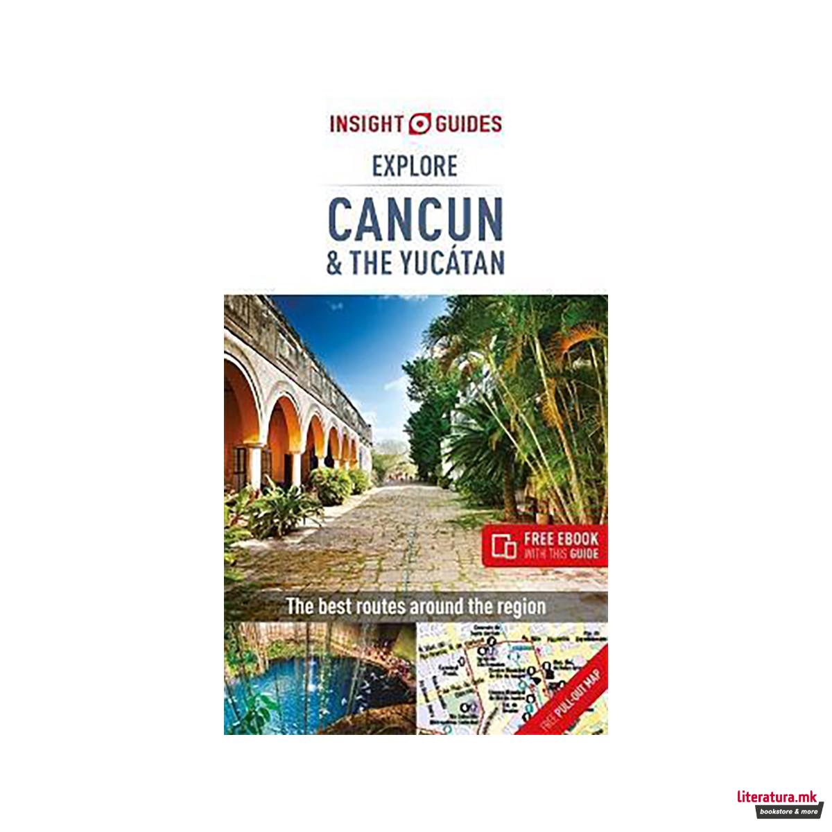 Insight Guides Explore Cancun & the Yucatan (Travel Guide with Free eBook) 