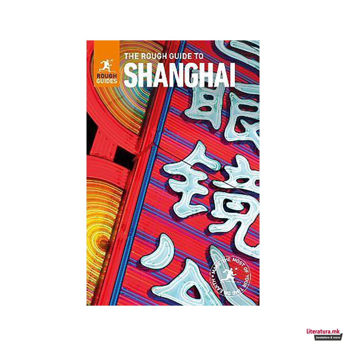 The Rough Guide to Shanghai (Travel Guide) 