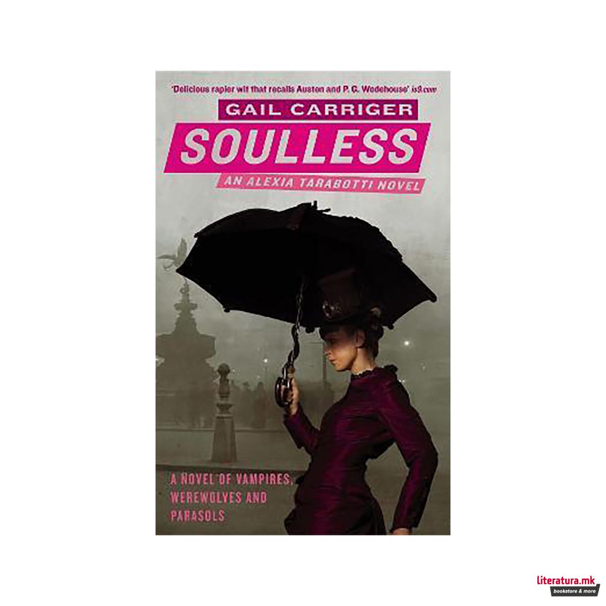 Soulless : Book 1 of The Parasol Protectorate 