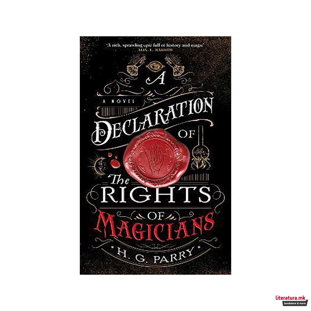 A Declaration of the Rights of Magicians : The Shadow Histories, Book One 