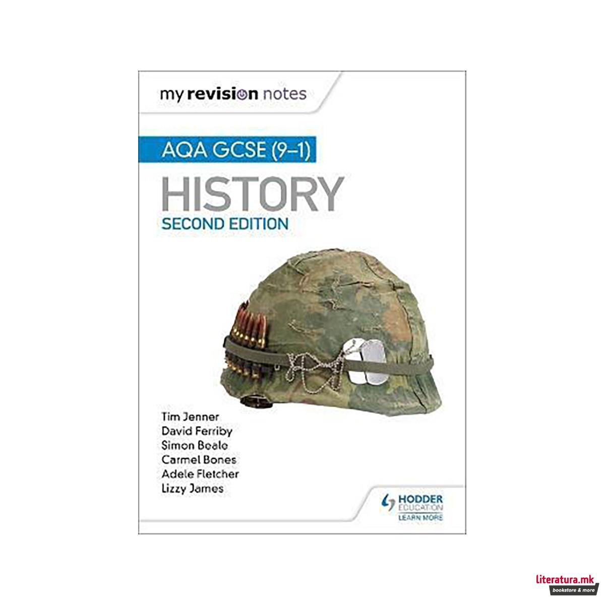 My Revision Notes: AQA GCSE (9-1) History, Second Edition : Target success with 