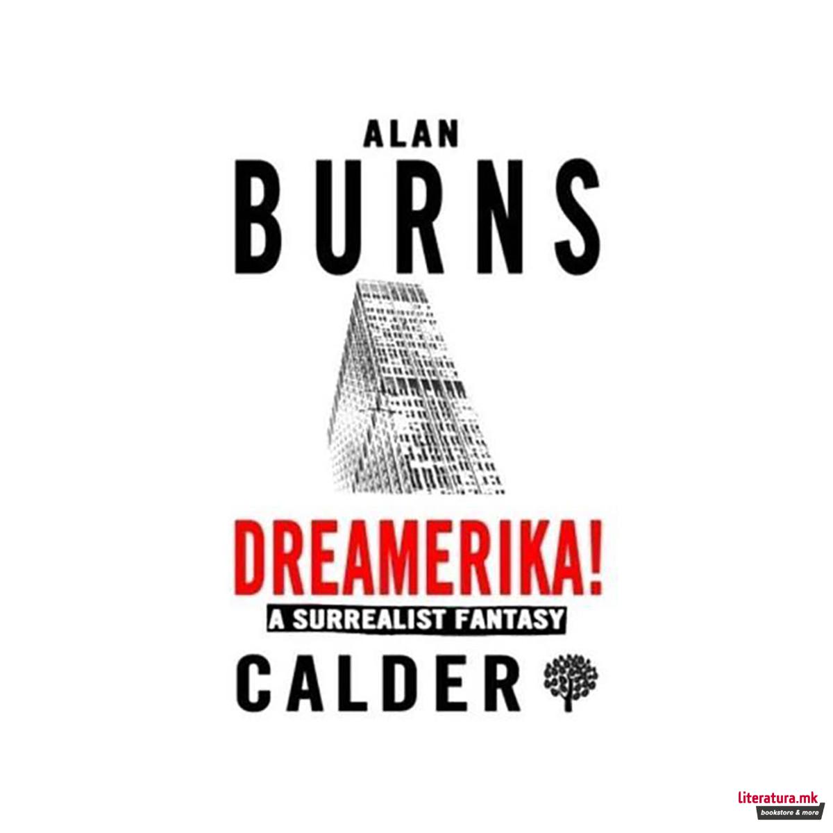 Dreamerika! A Surrealist Fantasy 