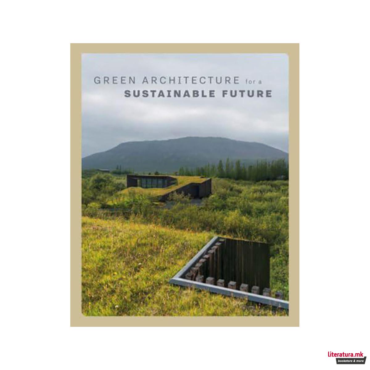 Green Architecture for a Sustainable Future 