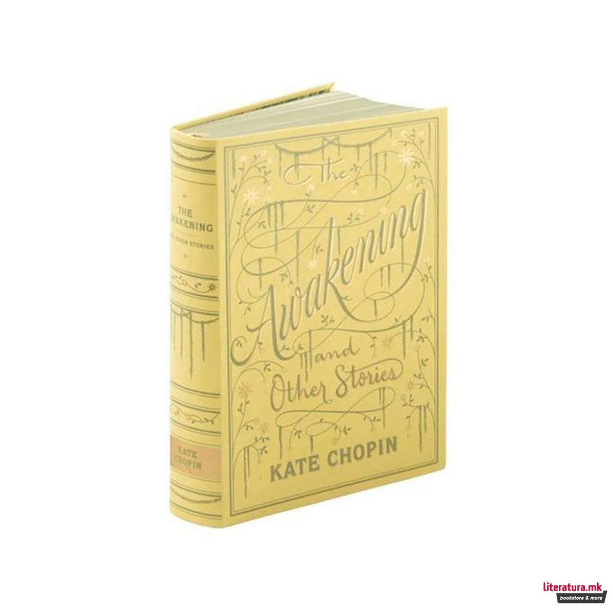 The Awakening and Other Stories - Barnes & Noble Flexibound Editions 