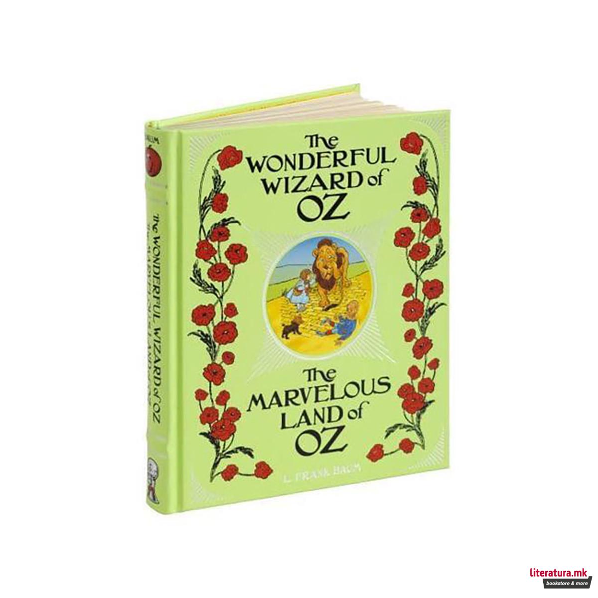 The wonderful wizard of Oz ; The marvelous land of Oz 