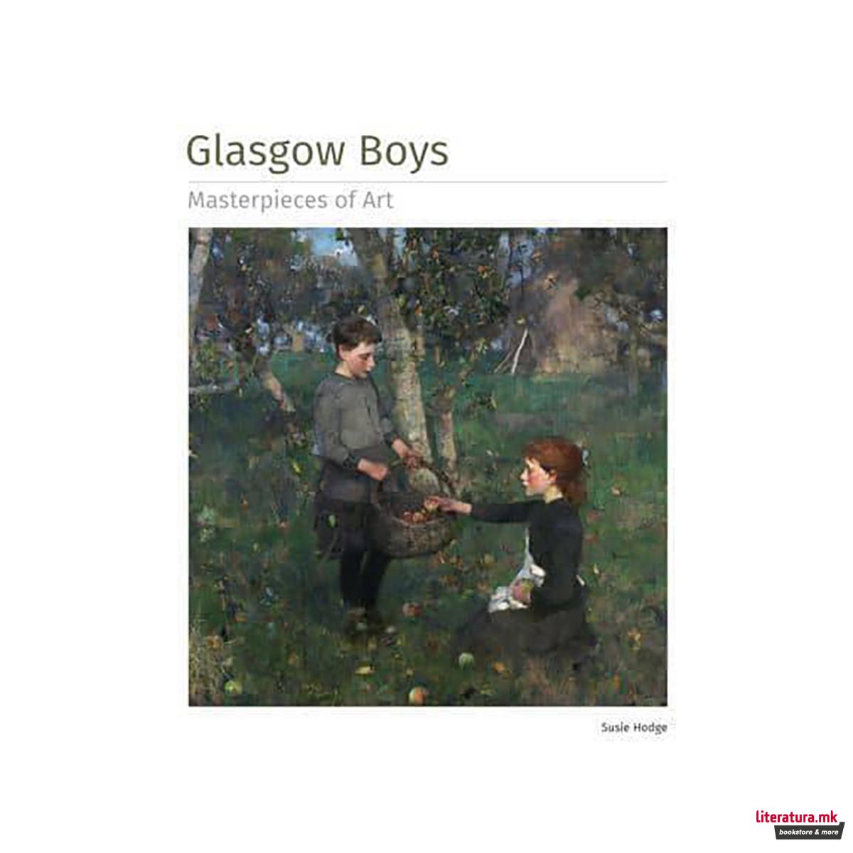 Glasgow Boys - Masterpieces of Art 