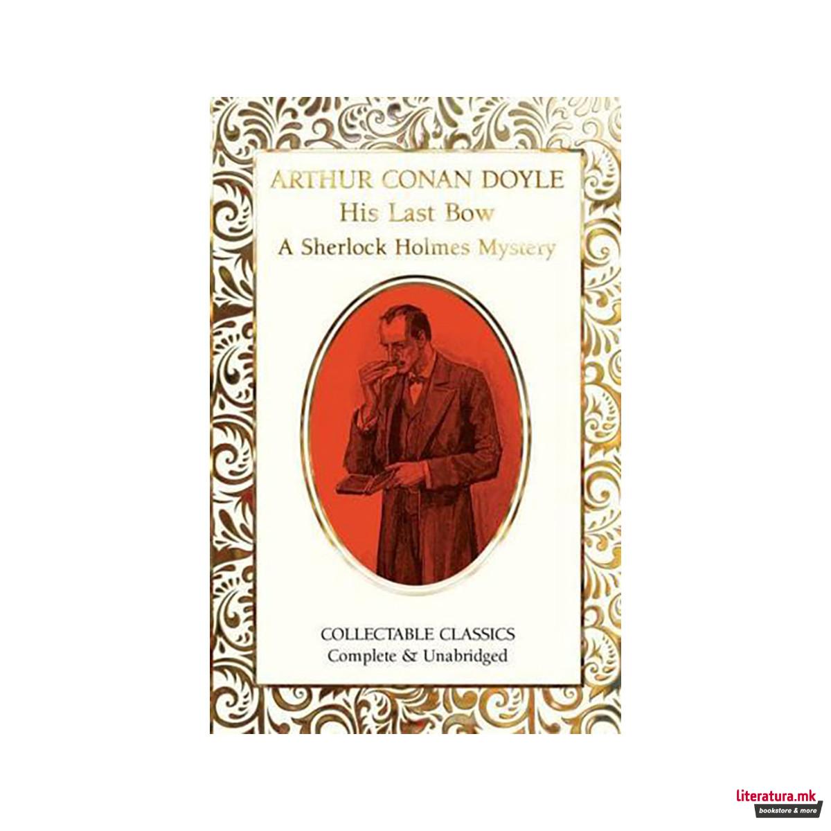 His Last Bow - A Sherlock Holmes Mystery 