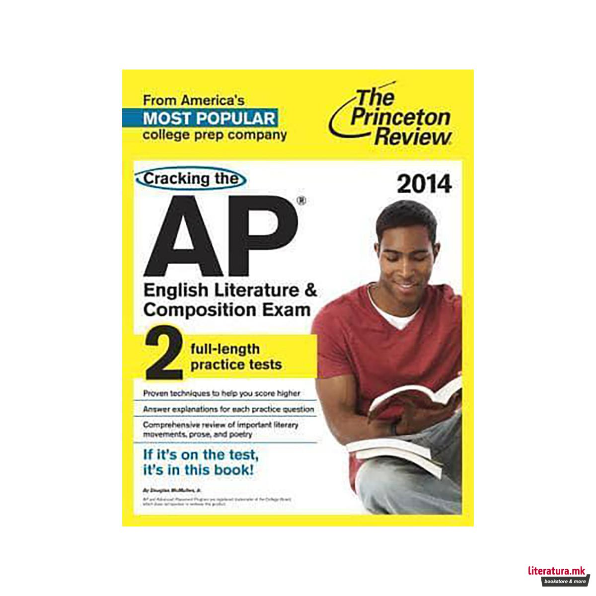 Cracking the AP English Literature & Composition Exam, 2014 Edition - College Te 